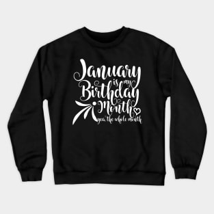 January Birthday Crewneck Sweatshirt